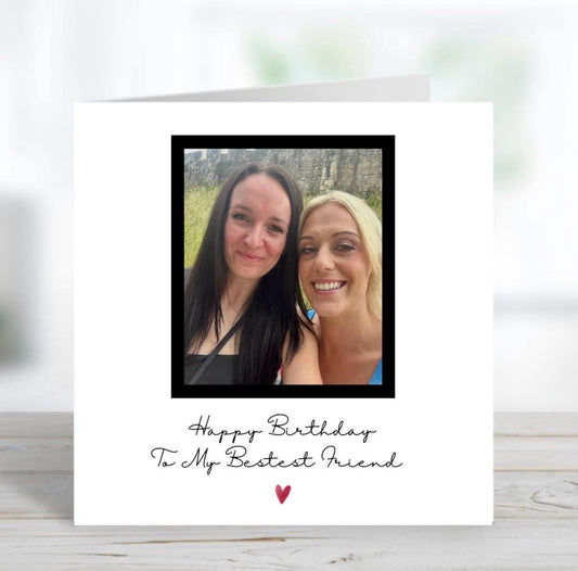 Personalised Photo Card, Best Friend Birthday Card